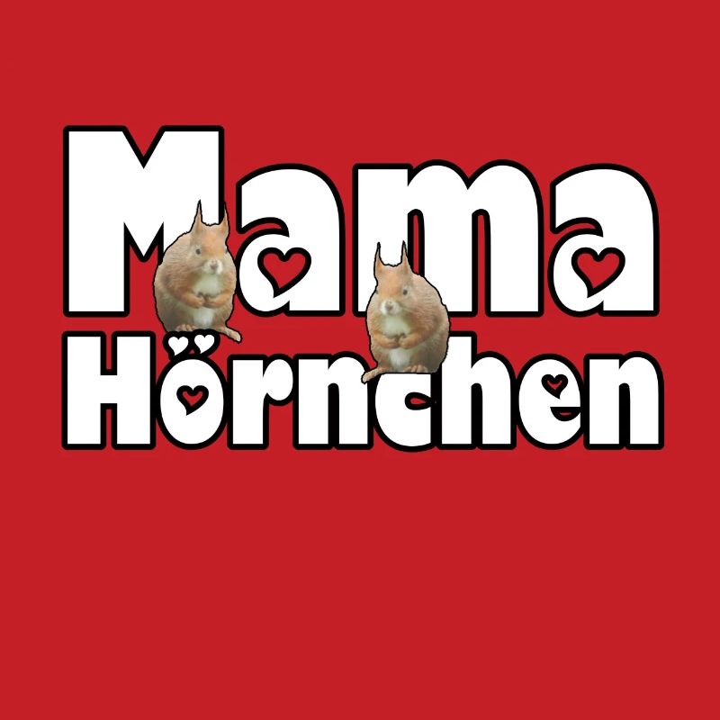 Mama Eichhörnchen Mutter Tier Muttertag Spruch