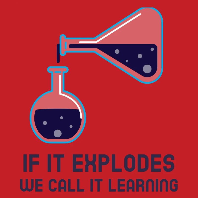 If it explodes we call it learning chemistry tutor