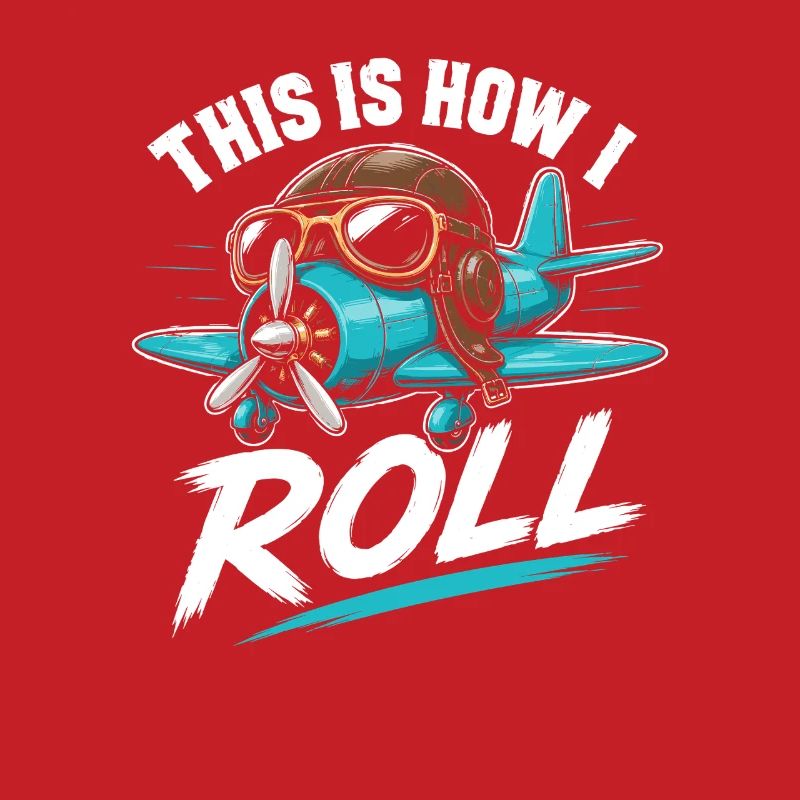 Propeller Plane Roll Saying