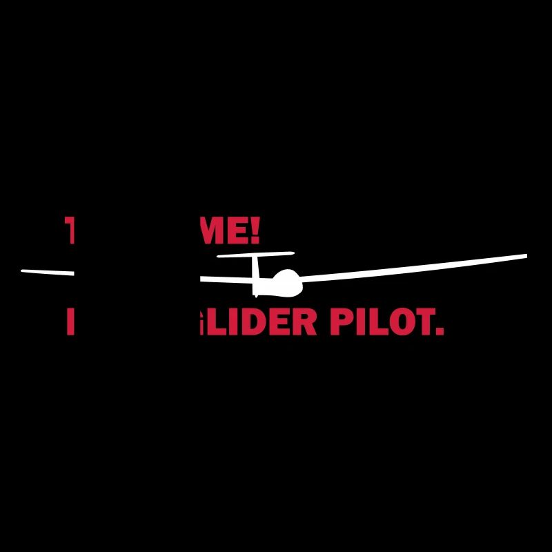 Croyez-moi parce que je suis un pilote de planeur.
