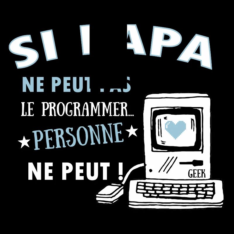 Si papa ne peut pas le programmer.. Pour les geeks