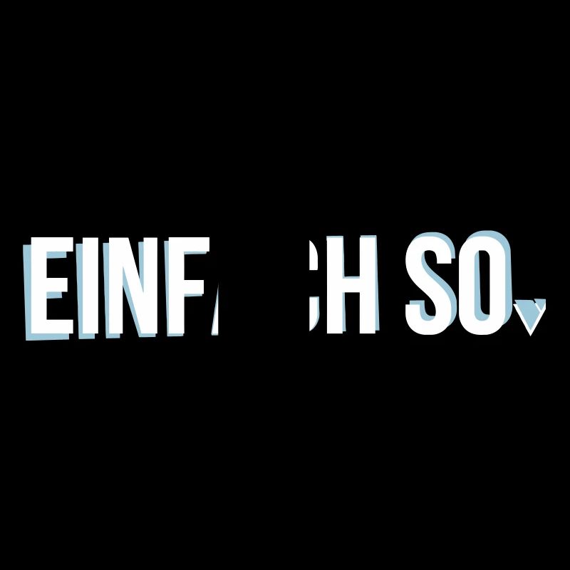 EINFACH SO