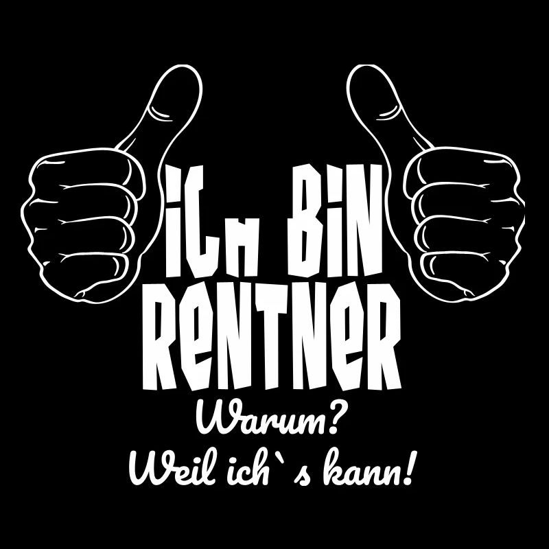 i am retired because i can s