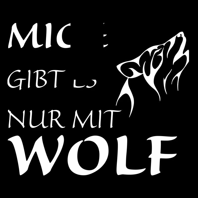 Nur mit Wolf