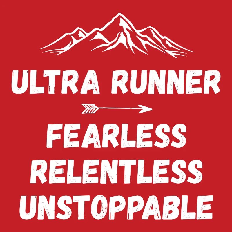 Ultra Runner - Intrépide. Implacable. Imparable.