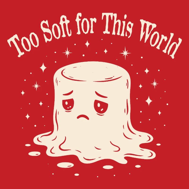 Melancholic Marshmallow - Sensitive & Soft