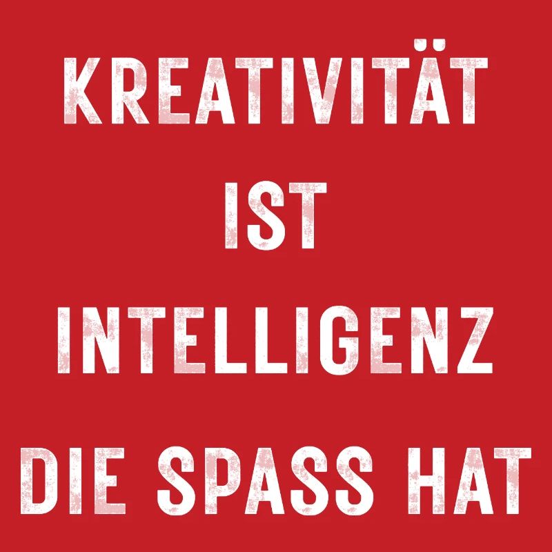 Creativity is intelligence that has fun – Stateme