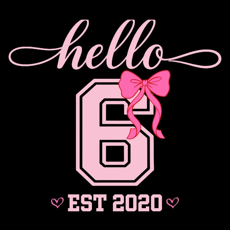 Hello 6 Est 2020 Mädchen Geburtstag Design