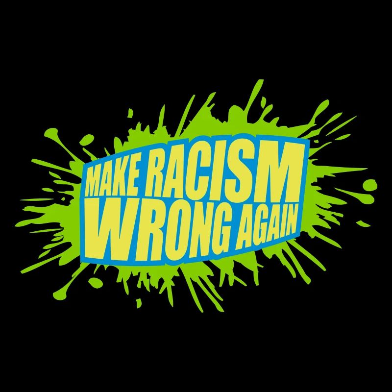 make racism wrong again
