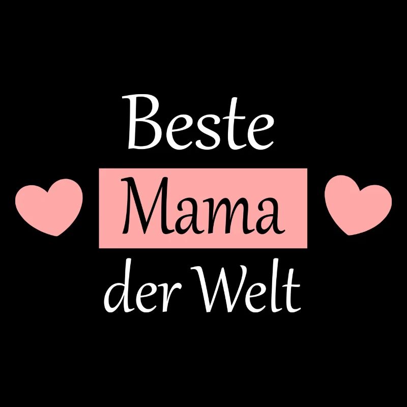 Beste Mama der Welt Spruch Muttertag Mutter