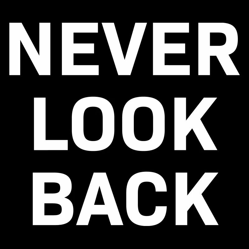 Never Look Back white