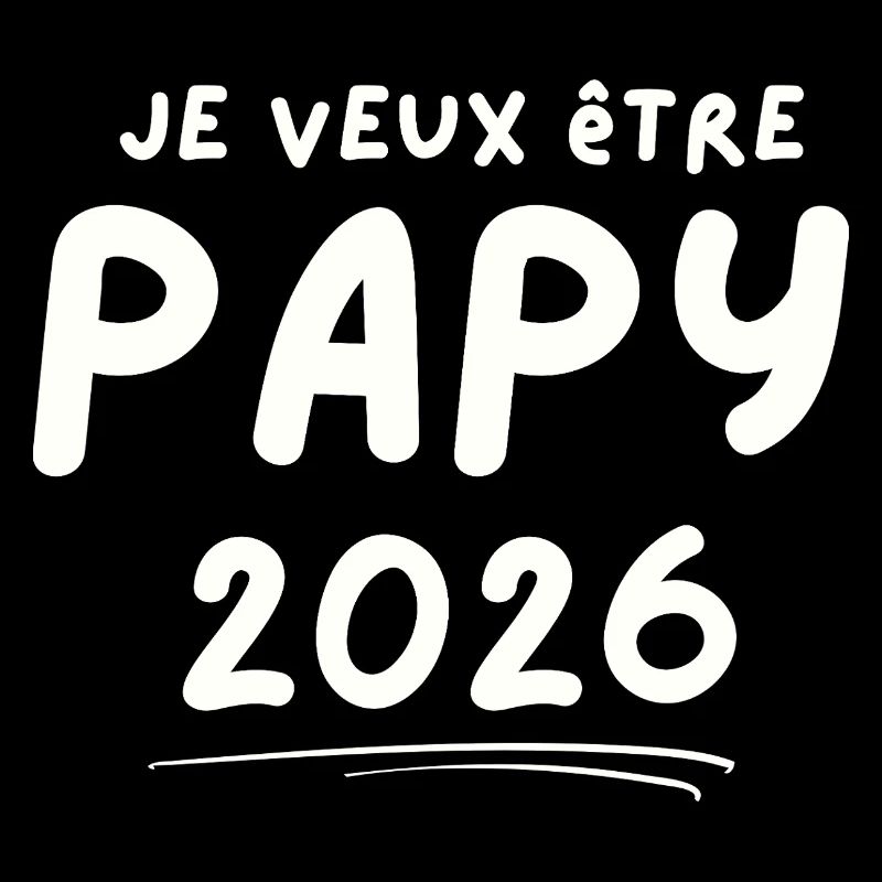 Je Veux Être Papy 2026