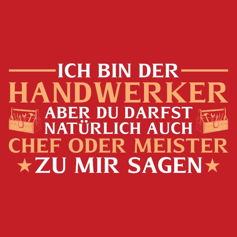 Handwerker Chef oder Meister - Heimwerker