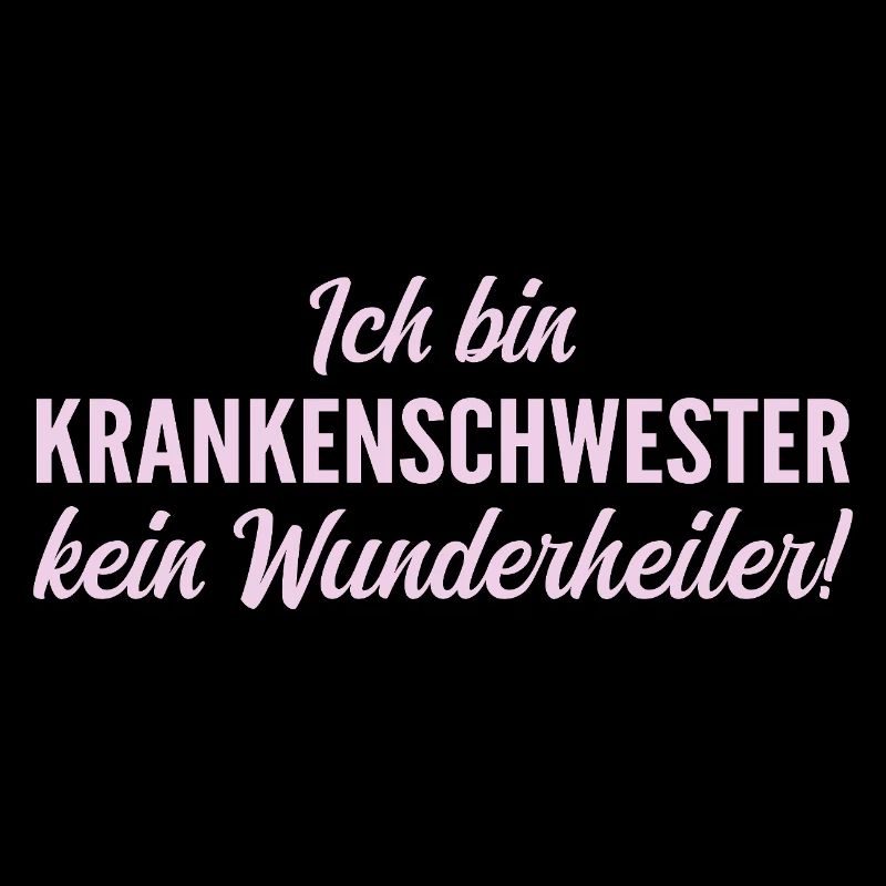 Ich bin Krankenschwester, kein Wunderheiler!