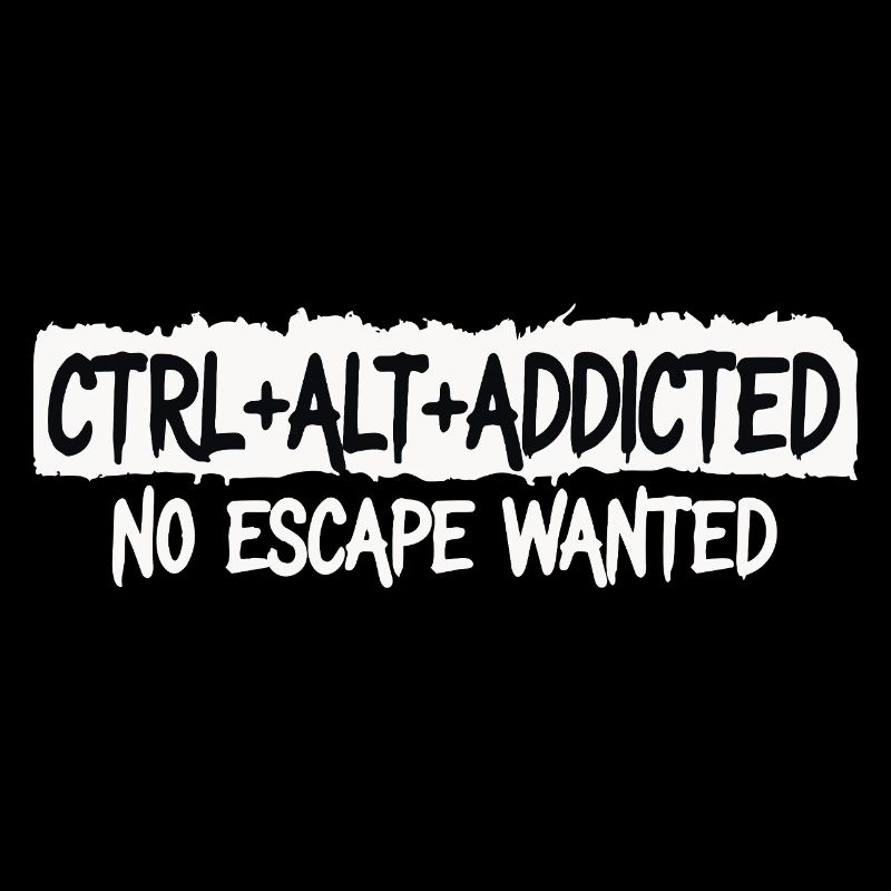 CTRL ALT ADDICTED — PAS D’ÉCHAPPATOIRE