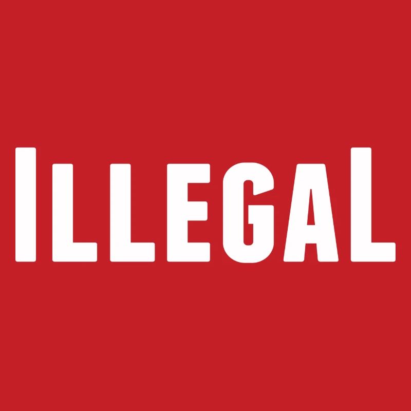 illégalement illégal illégal