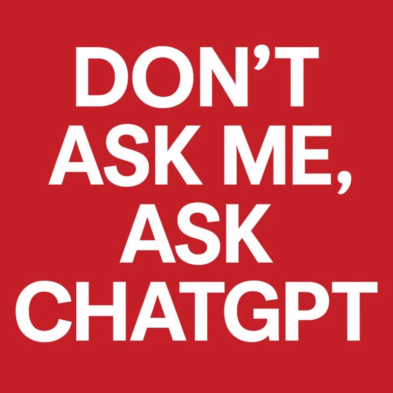 Ne me demandez pas, demandez à ChatGPT