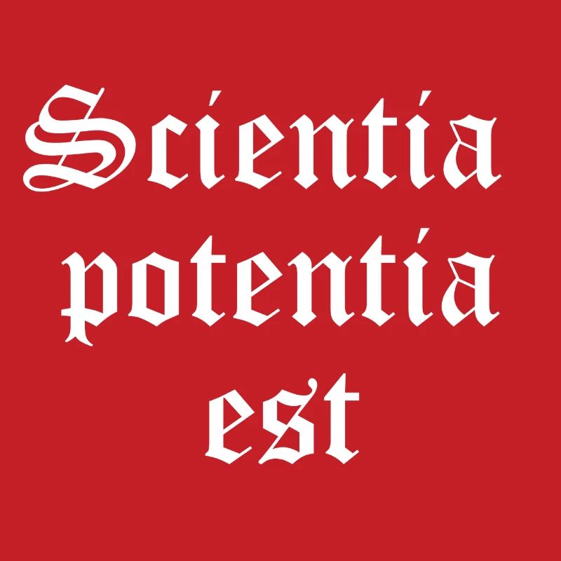 Knowledge is Power in Gothic Script