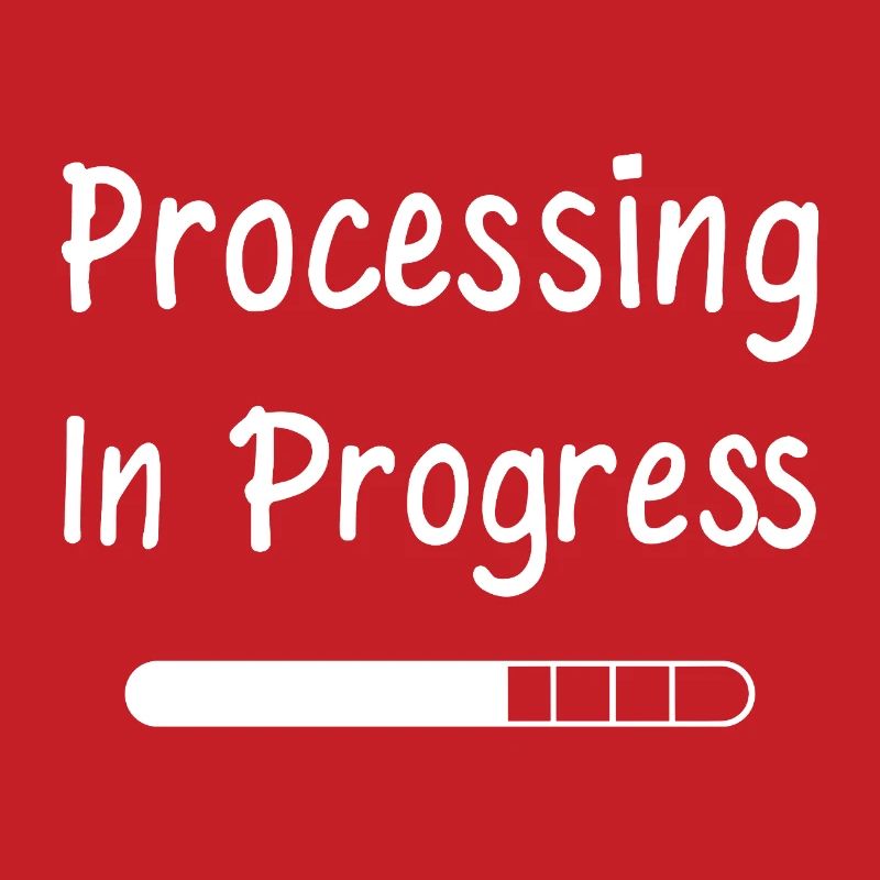 Processing In Progress Ladebalken Statement