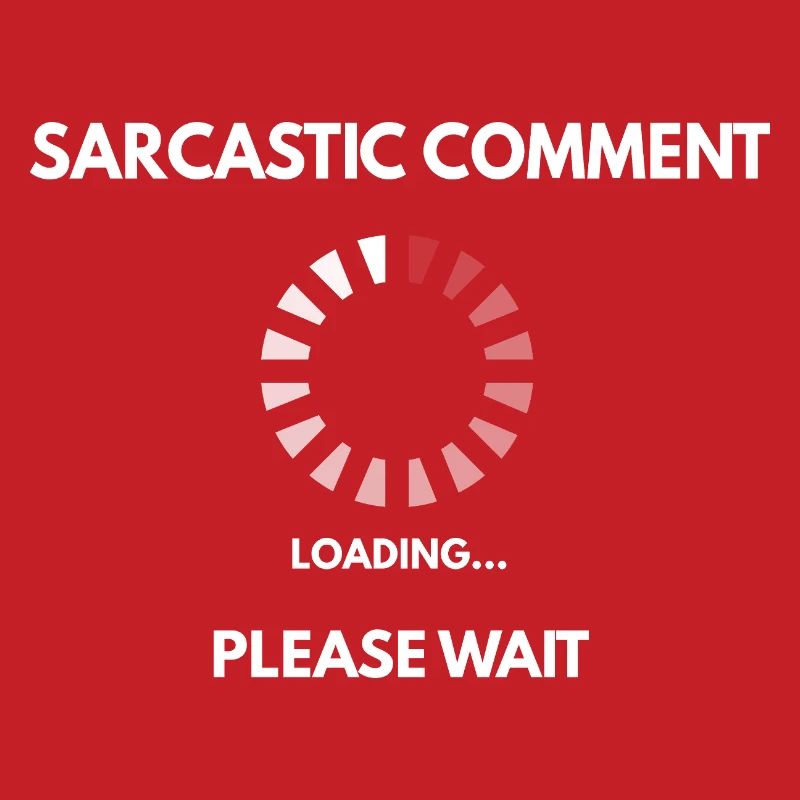 Sarcastic comment loading