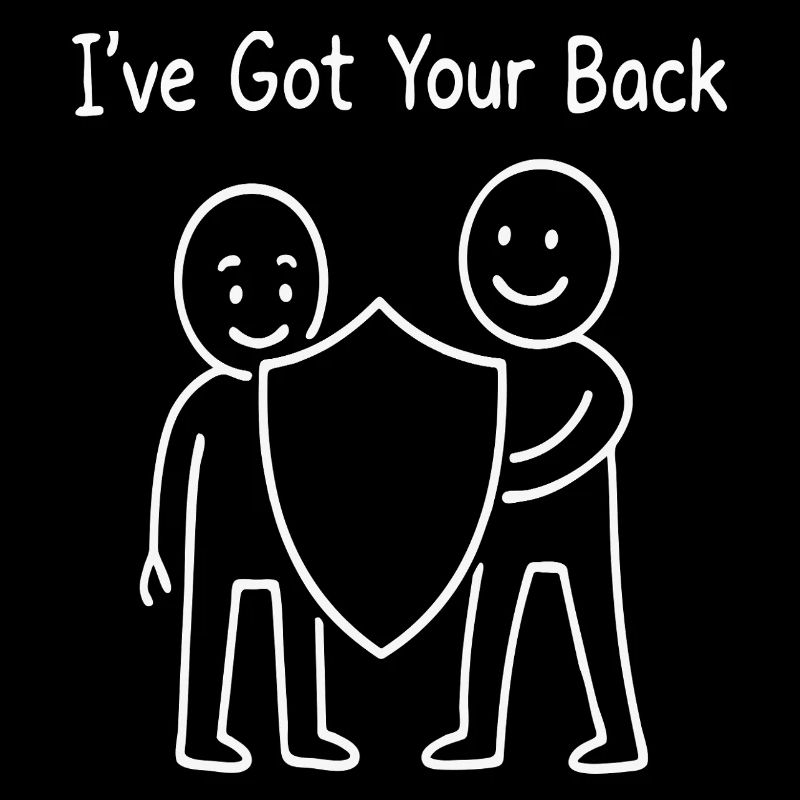 I’ve Got Your Back Support Friendship Design
