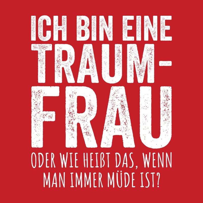 Traumfrau Oder Wie Heißt Das Wenn Man Müde Ist