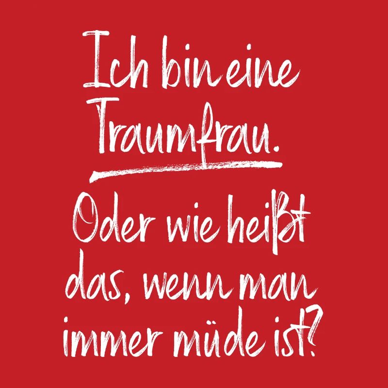 Traumfrau Oder Wie Heißt Das Wenn Man Müde Ist
