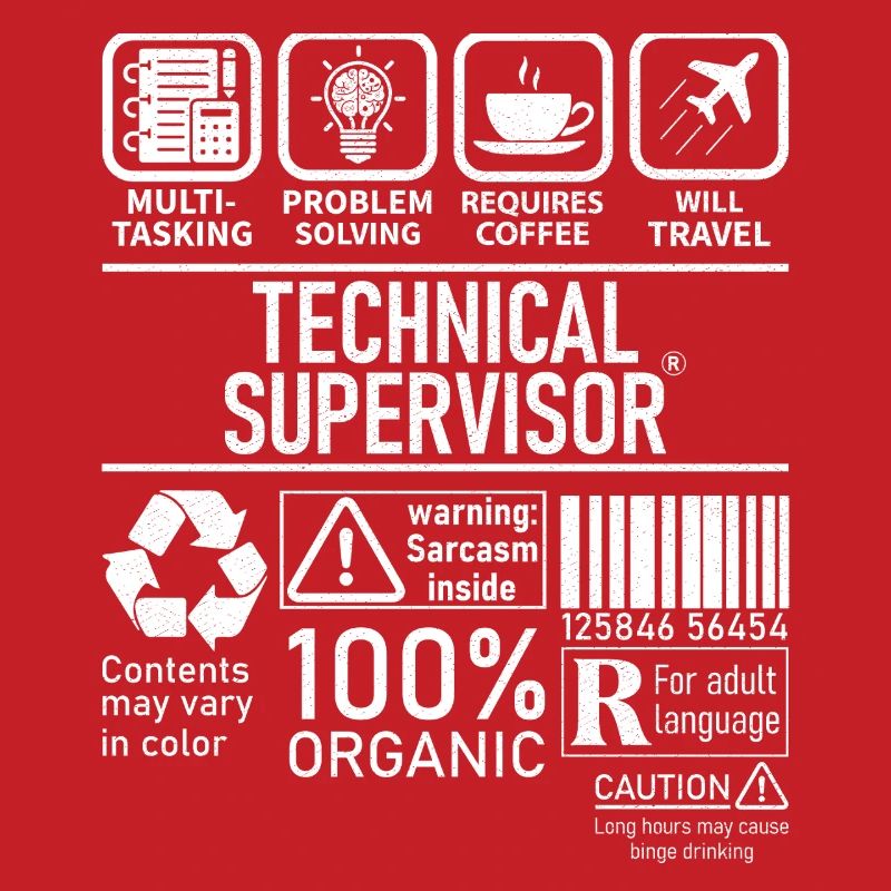 Technical Supervisor multi tasking problem solving