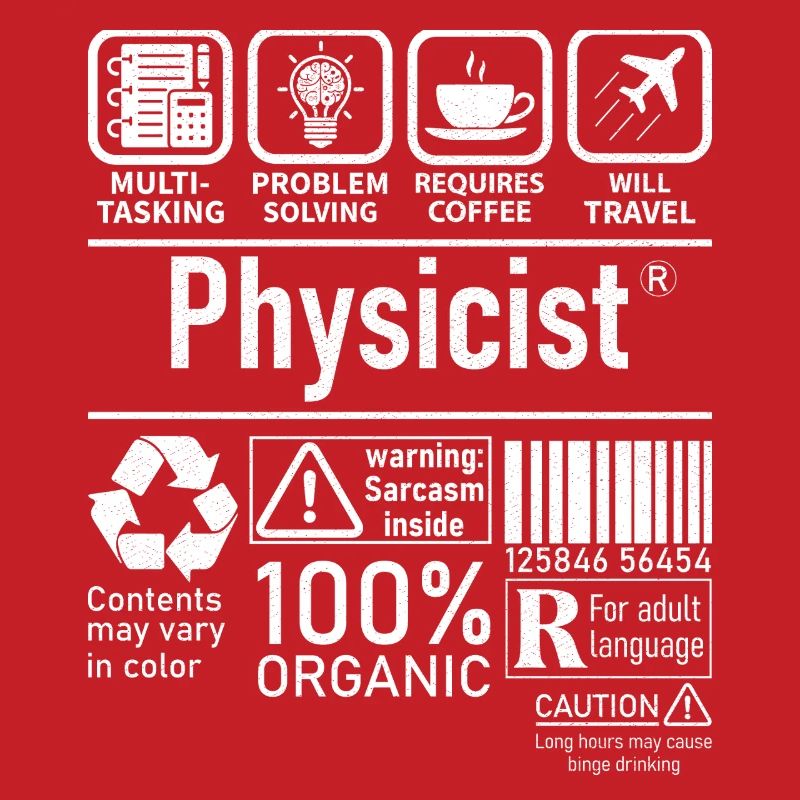 Physicist Specialist multi tasking problem solving