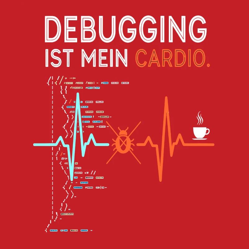Debugging is my cardio - computer nerd