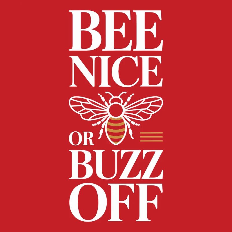 Bee Beekeeper Bee Nice Or Buzz Off Beekeeper
