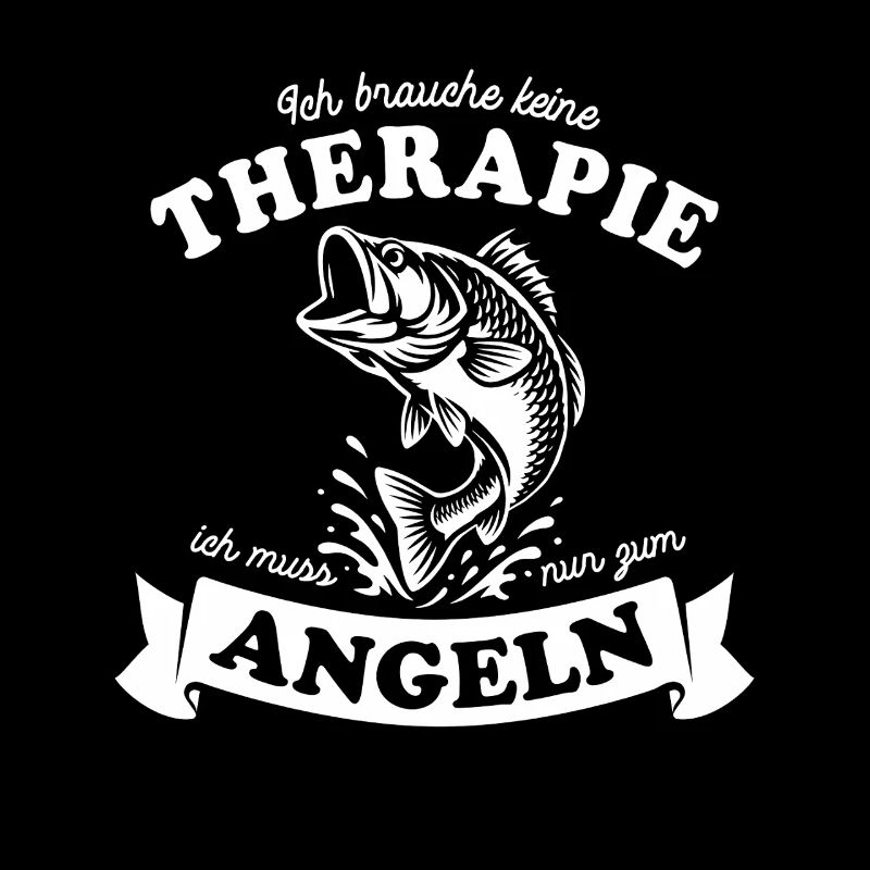 I don't need therapy, I just need to fish