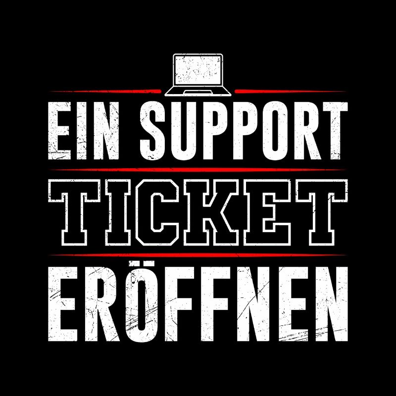Coder OPEN A SUPPORT TICKET FUNNY