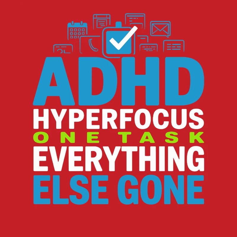Adhd hyperfocus mode Adhd humor Neurodivergent