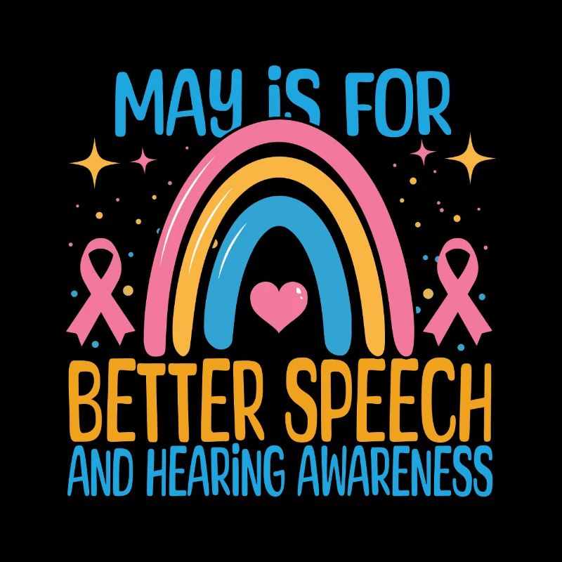 May Is For Better Speech And Hearing Awareness