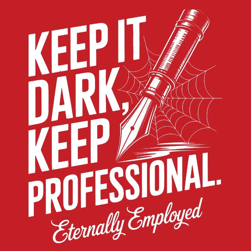 Keep It Dark, Keep It Professional