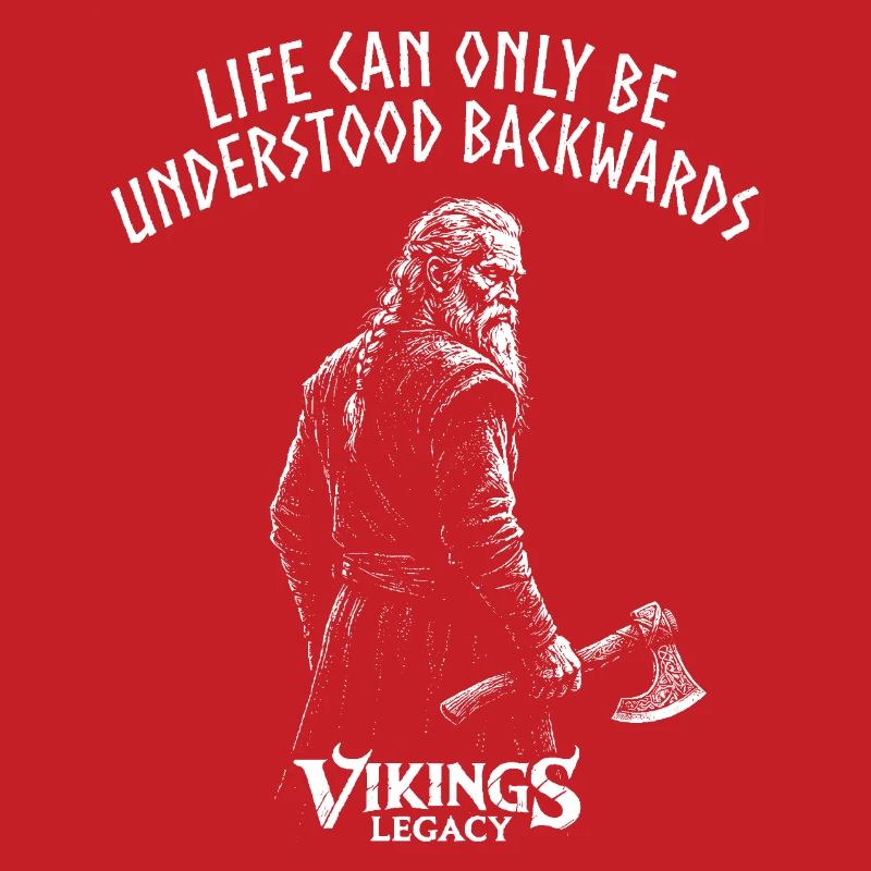 Life can only be understood backwards