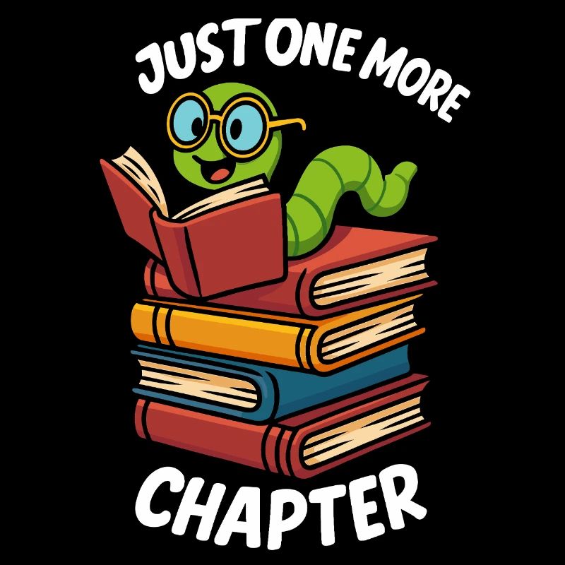 Just One More Chapter bookworm design