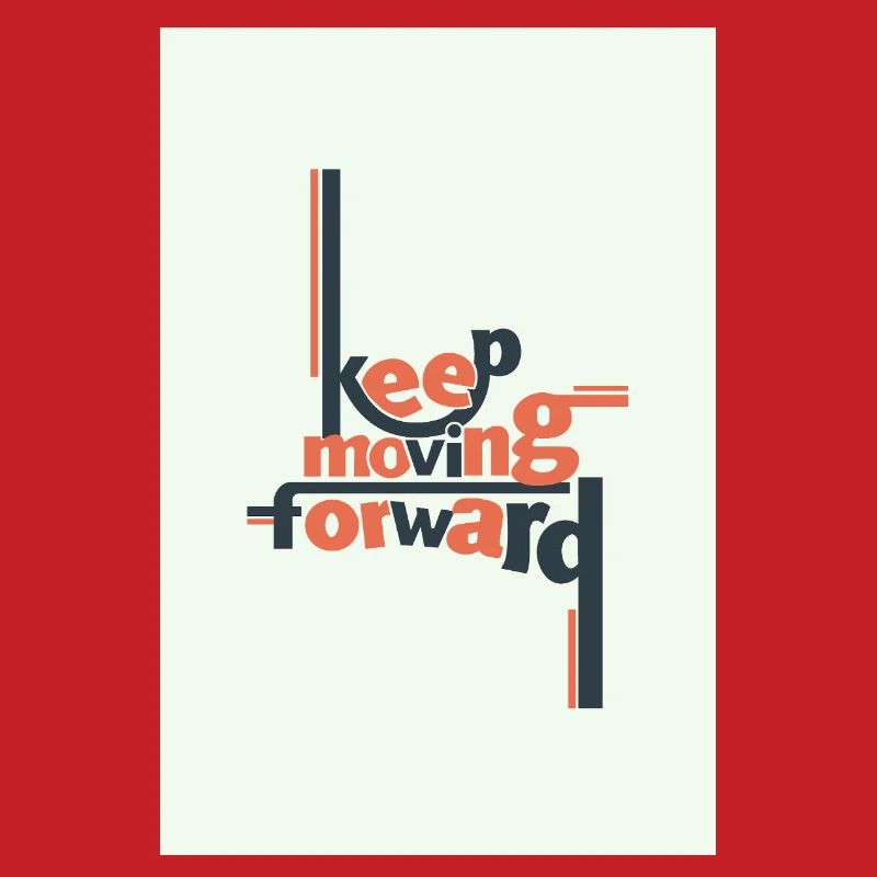 Keep Moving Forward Minimal Typografie
