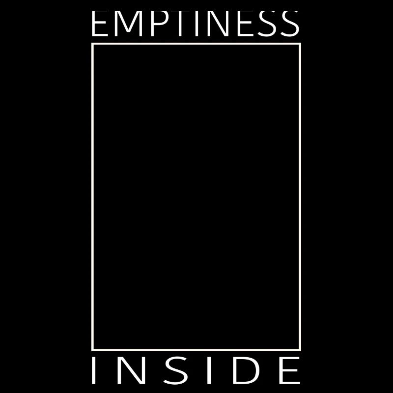 Emptiness inside