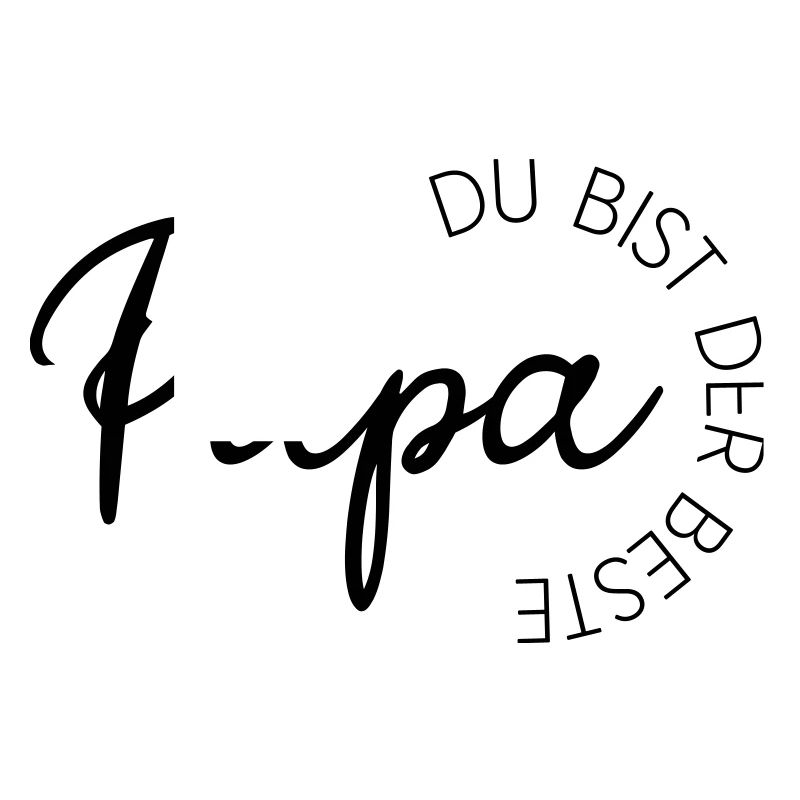 Papa-Perfektion - Papa du bist der Beste