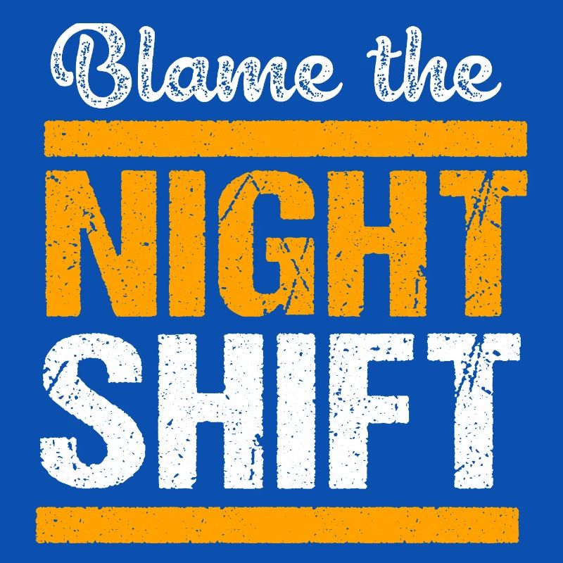 Night shift