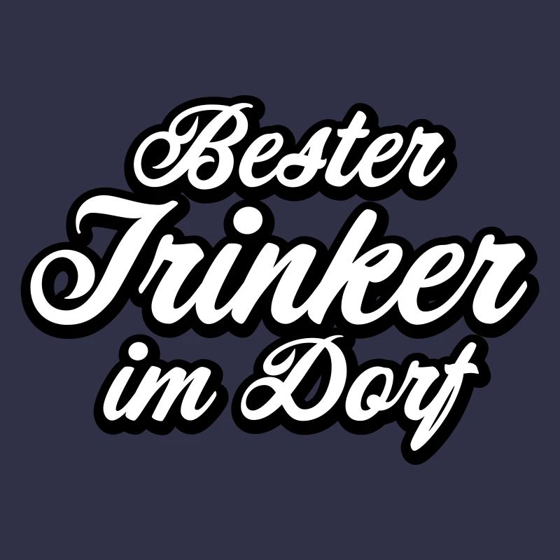 Bester Trinker im Dorf Spruch Geschenk