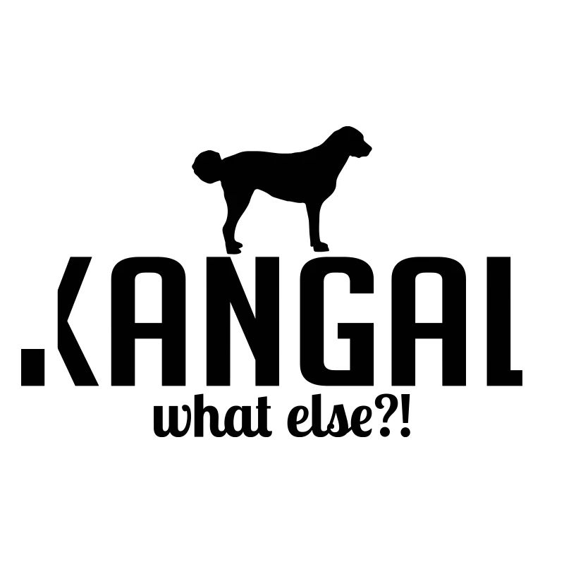 KANGAL what else