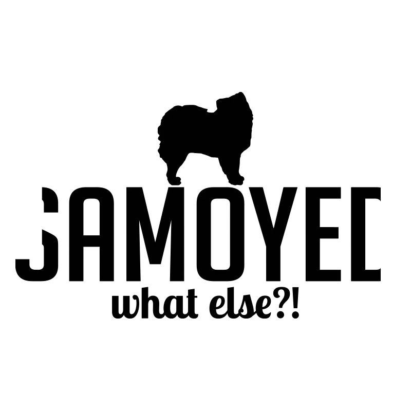 SAMOYED what else