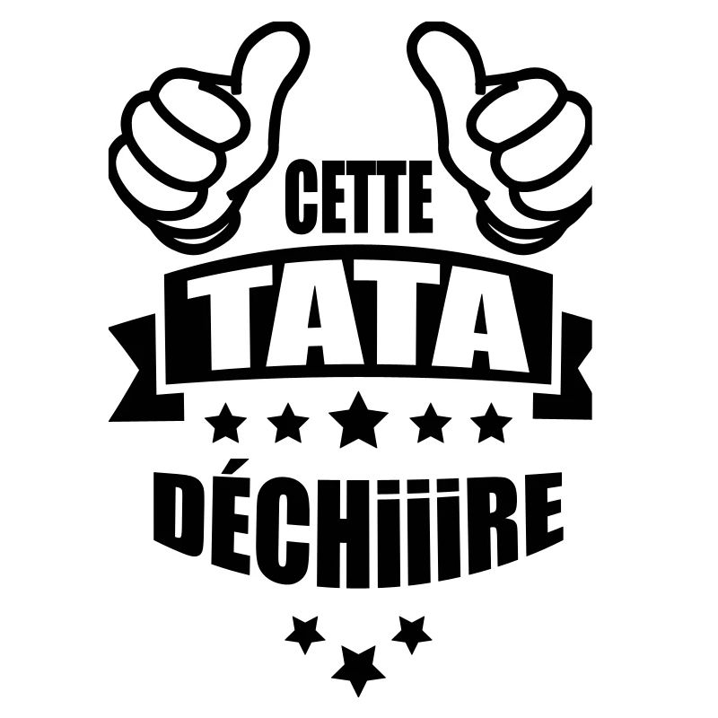cette tata déchire
