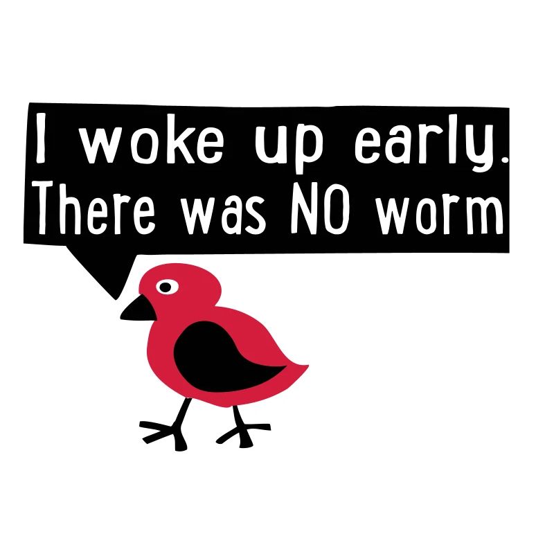 early bird