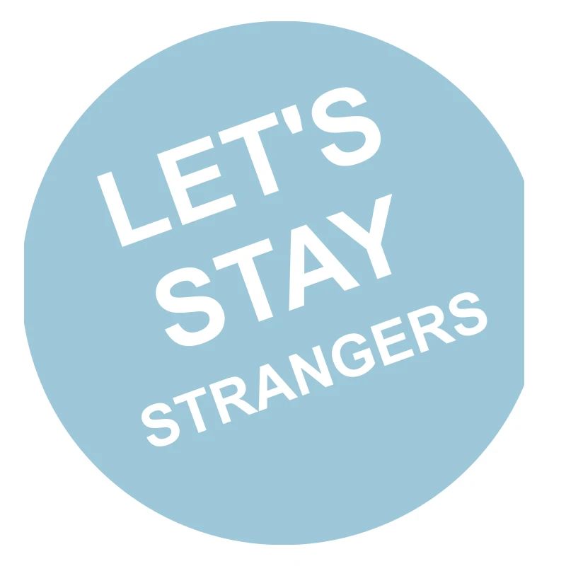 Citation Restons Strangers