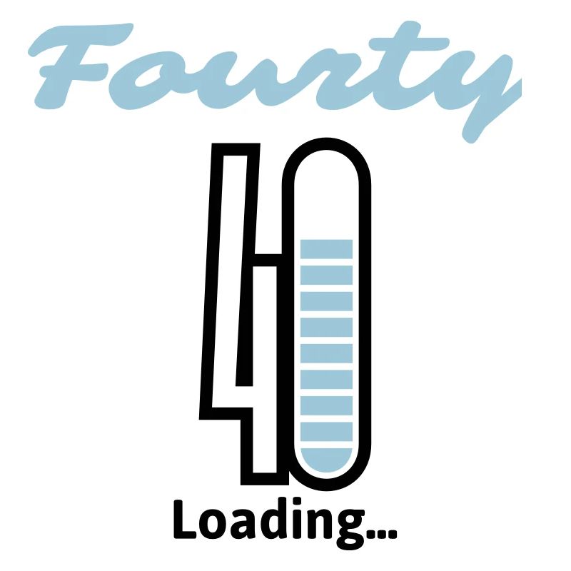 Fourty Loading ...