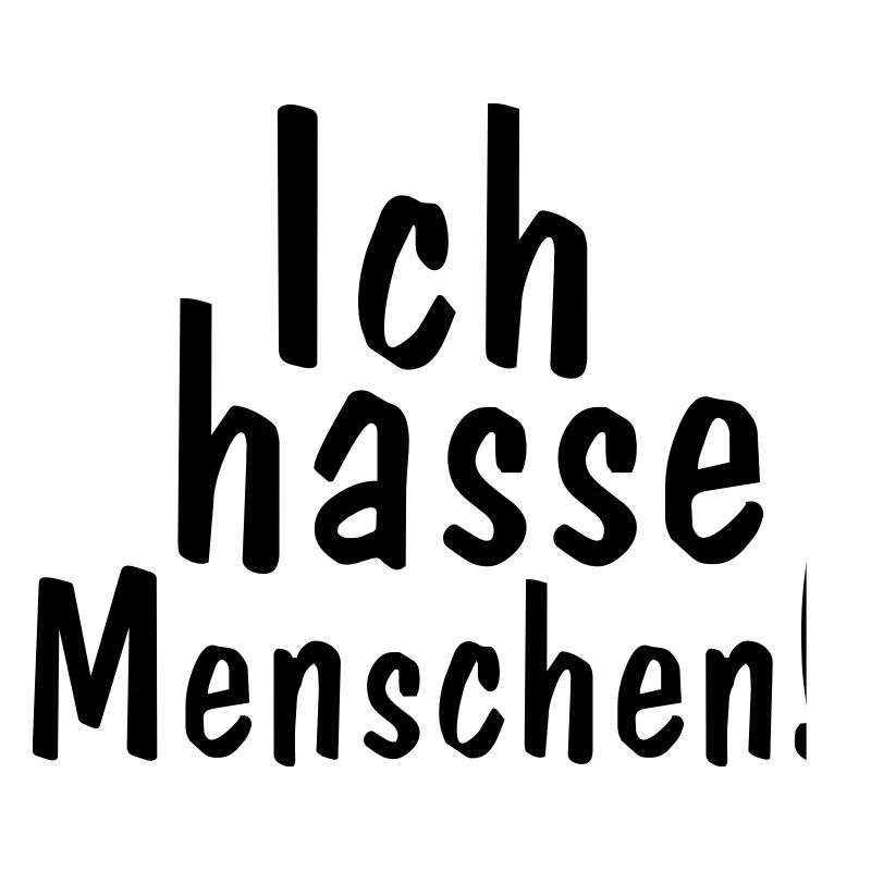 ich hasse menschen